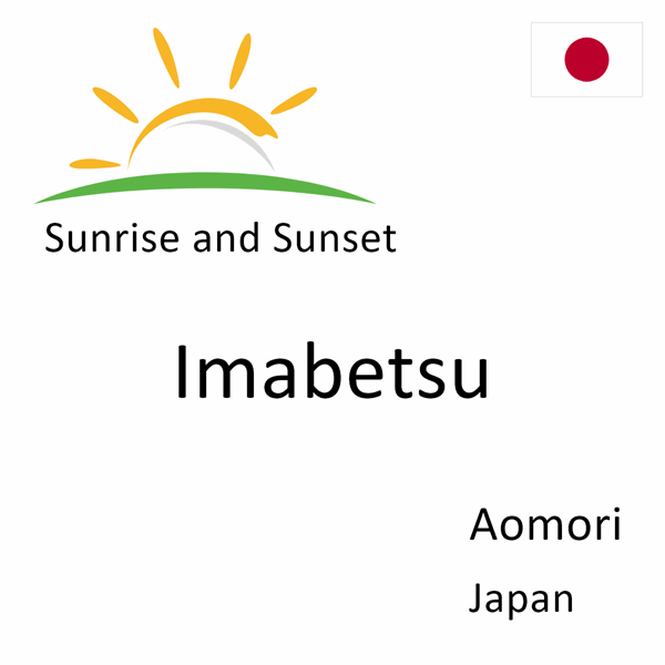 Sunrise and sunset times for Imabetsu, Aomori, Japan