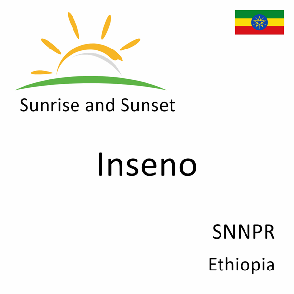 Sunrise and sunset times for Inseno, SNNPR, Ethiopia