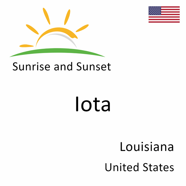 Sunrise and sunset times for Iota, Louisiana, United States