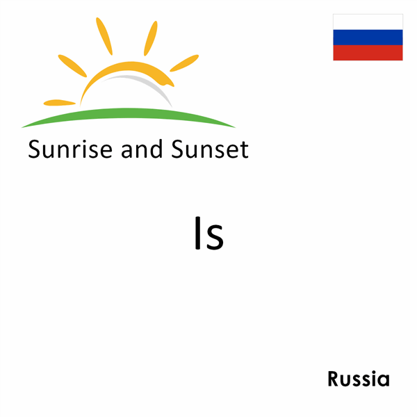 Sunrise and sunset times for Is, Russia