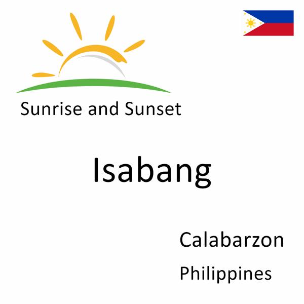 Sunrise and sunset times for Isabang, Calabarzon, Philippines