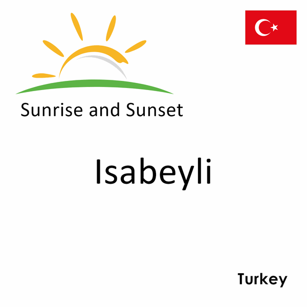 Sunrise and sunset times for Isabeyli, Turkey