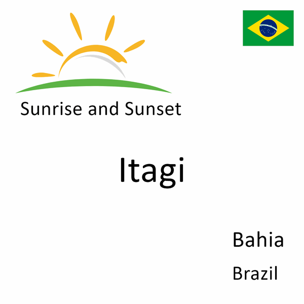 Sunrise and sunset times for Itagi, Bahia, Brazil