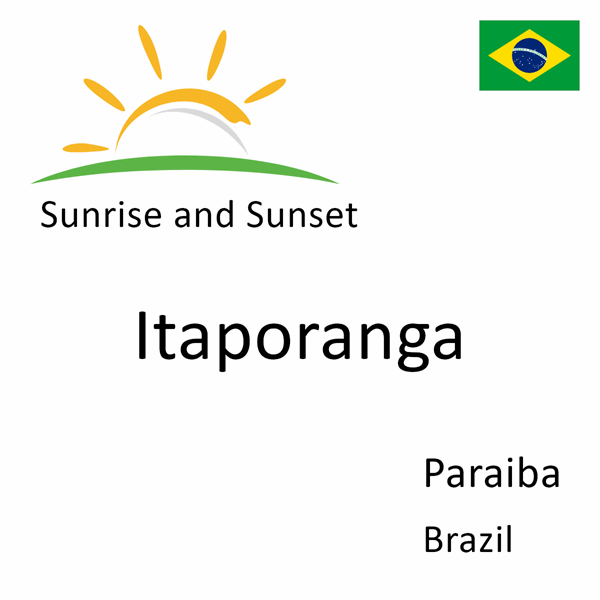 Sunrise and sunset times for Itaporanga, Paraiba, Brazil