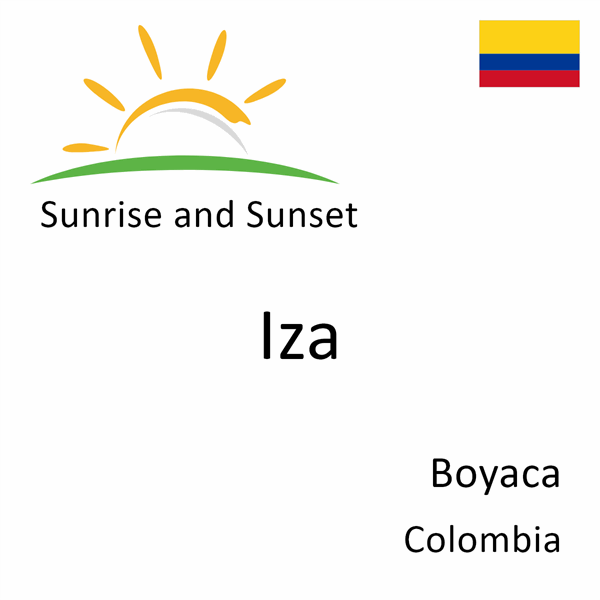 Sunrise and sunset times for Iza, Boyaca, Colombia