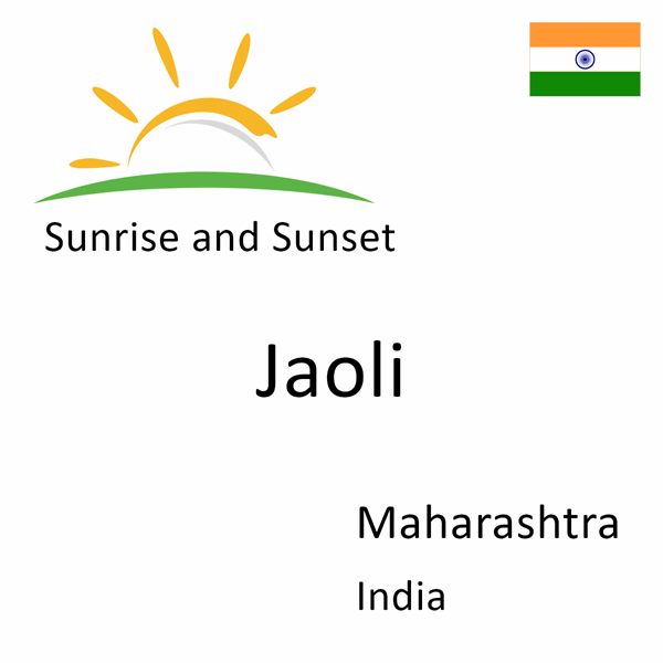 Sunrise and sunset times for Jaoli, Maharashtra, India