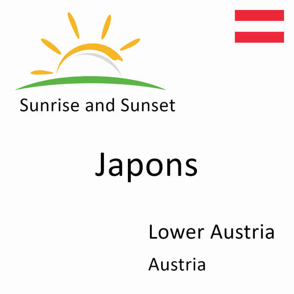 Sunrise and sunset times for Japons, Lower Austria, Austria