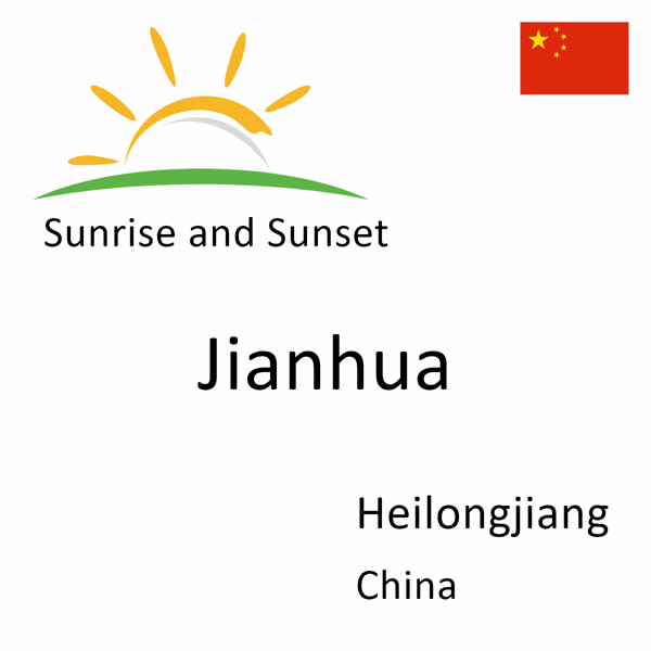 Sunrise and sunset times for Jianhua, Heilongjiang, China