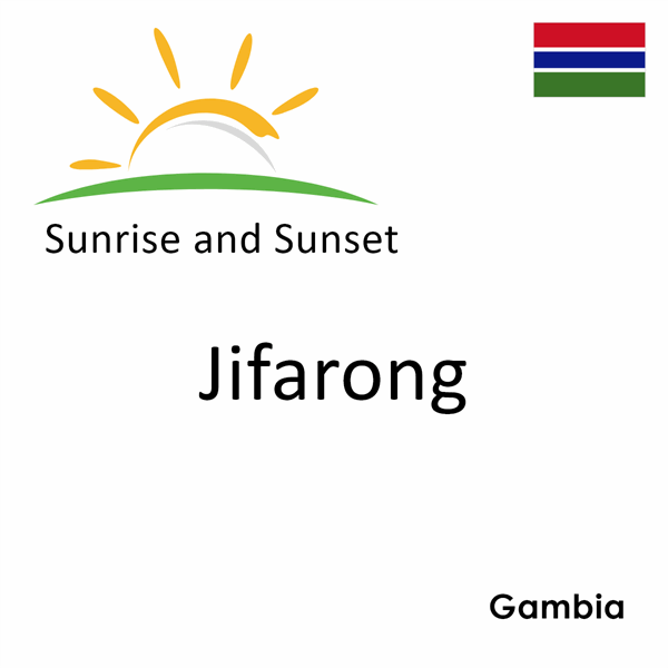 Sunrise and sunset times for Jifarong, Gambia