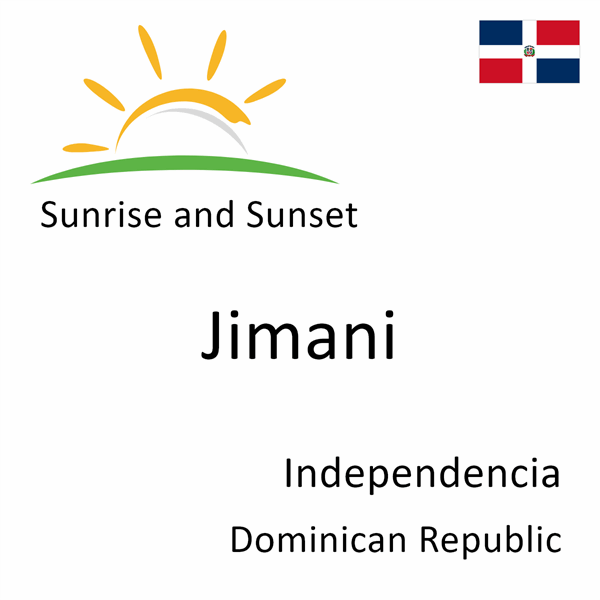 Sunrise and sunset times for Jimani, Independencia, Dominican Republic