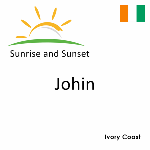 Sunrise and sunset times for Johin, Ivory Coast