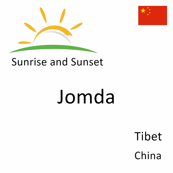 Sunrise and sunset times for Jomda, Tibet, China