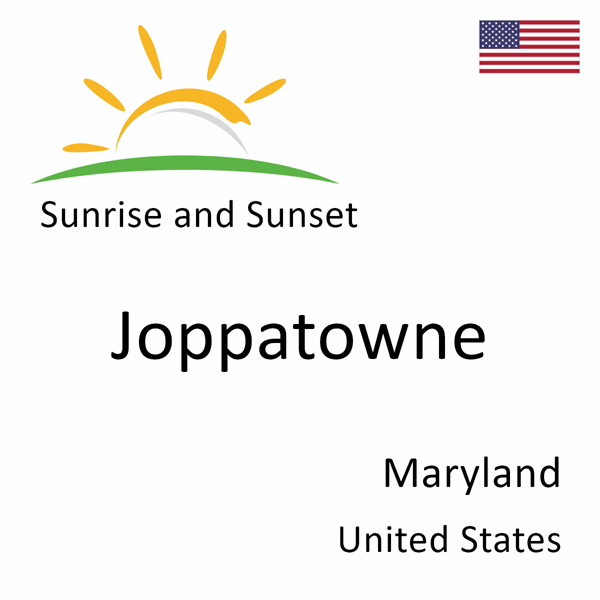 Sunrise and sunset times for Joppatowne, Maryland, United States