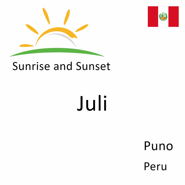 Sunrise and sunset times for Juli, Puno, Peru