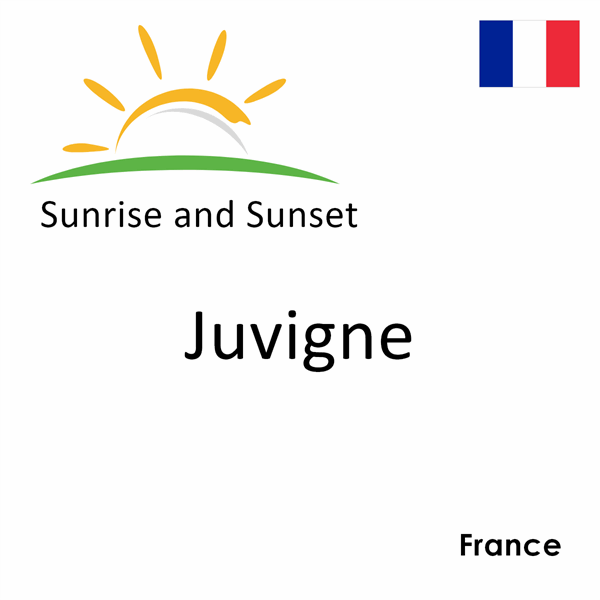 Sunrise and sunset times for Juvigne, France