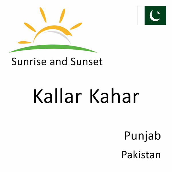 Sunrise and sunset times for Kallar Kahar, Punjab, Pakistan