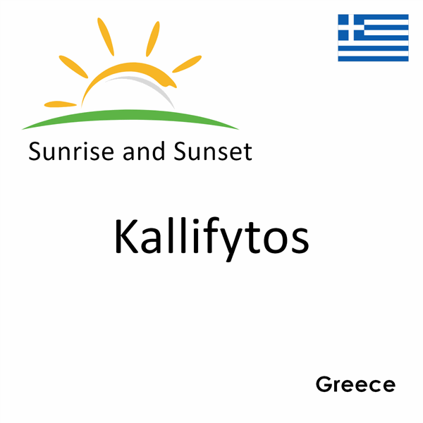 Sunrise and sunset times for Kallifytos, Greece