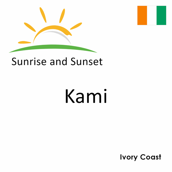 Sunrise and sunset times for Kami, Ivory Coast