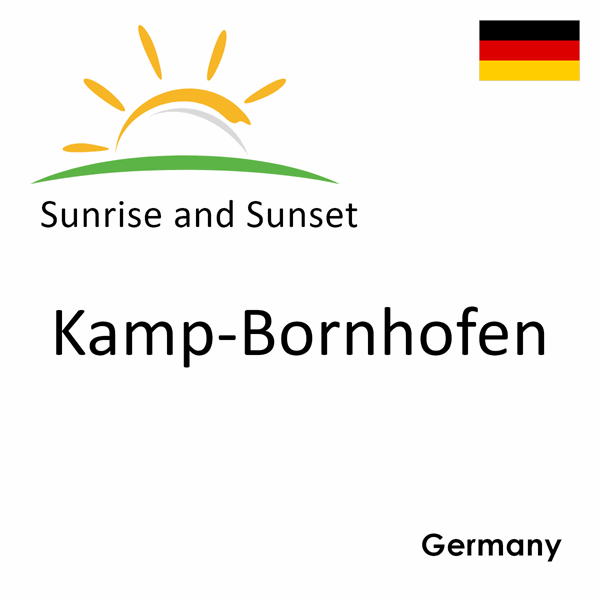 Sunrise and sunset times for Kamp-Bornhofen, Germany