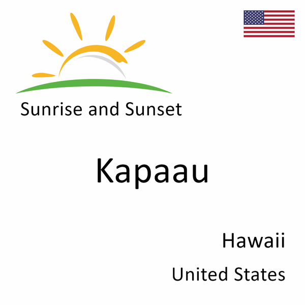 Sunrise and sunset times for Kapaau, Hawaii, United States