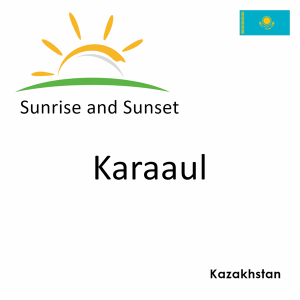 Sunrise and sunset times for Karaaul, Kazakhstan