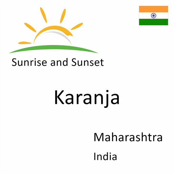 Sunrise and sunset times for Karanja, Maharashtra, India