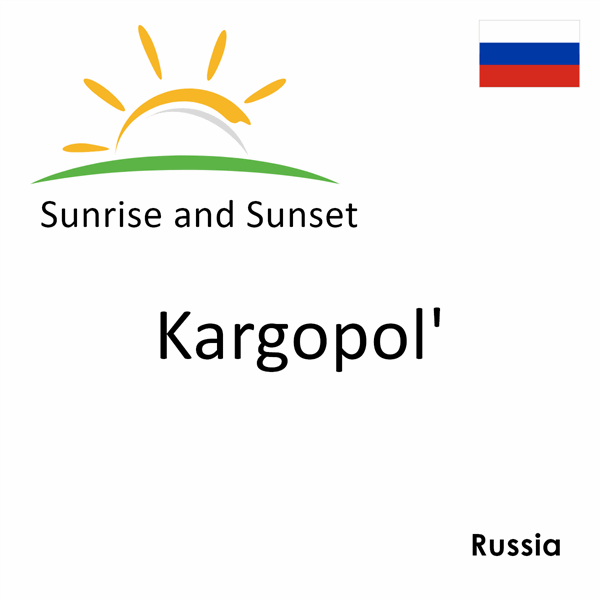 Sunrise and sunset times for Kargopol', Russia