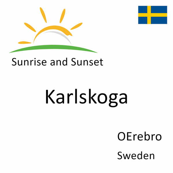 Sunrise and sunset times for Karlskoga, OErebro, Sweden