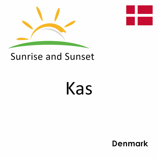 Sunrise and sunset times for Kas, Denmark