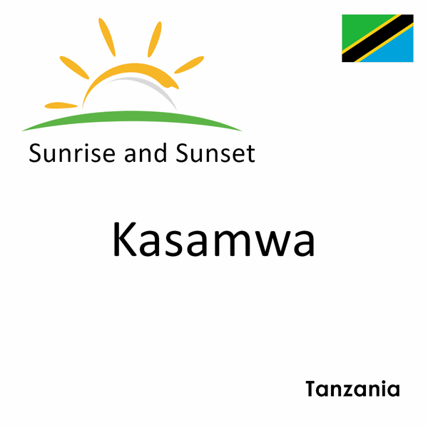 Sunrise and sunset times for Kasamwa, Tanzania