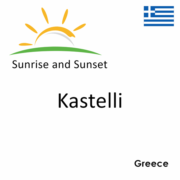 Sunrise and sunset times for Kastelli, Greece