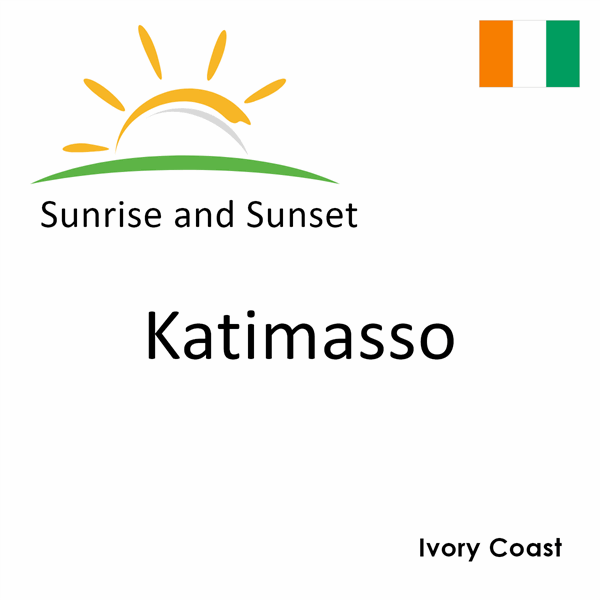 Sunrise and sunset times for Katimasso, Ivory Coast