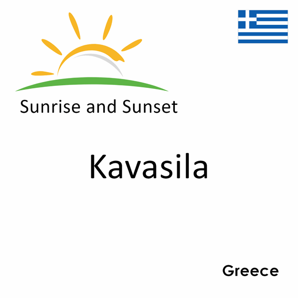 Sunrise and sunset times for Kavasila, Greece