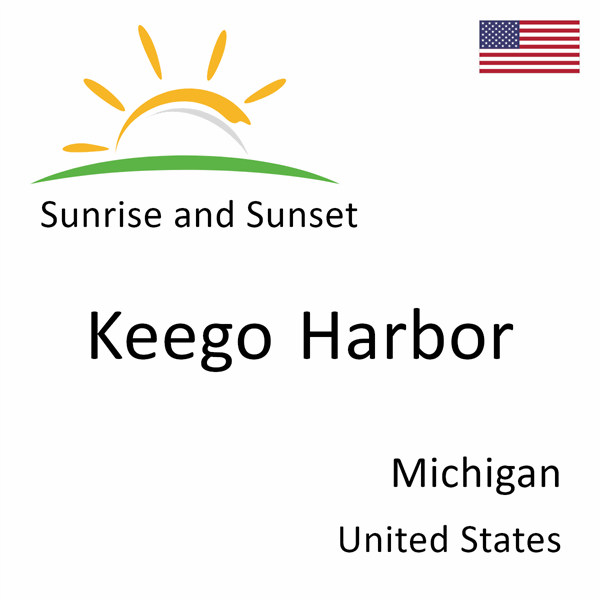 Sunrise and sunset times for Keego Harbor, Michigan, United States