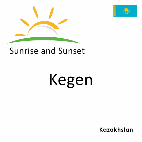 Sunrise and sunset times for Kegen, Kazakhstan