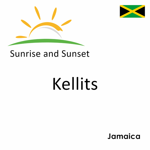 Sunrise and sunset times for Kellits, Jamaica