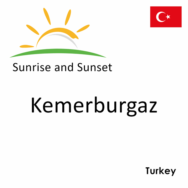 Sunrise and sunset times for Kemerburgaz, Turkey