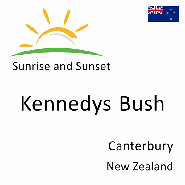 Sunrise and sunset times for Kennedys Bush, Canterbury, New Zealand