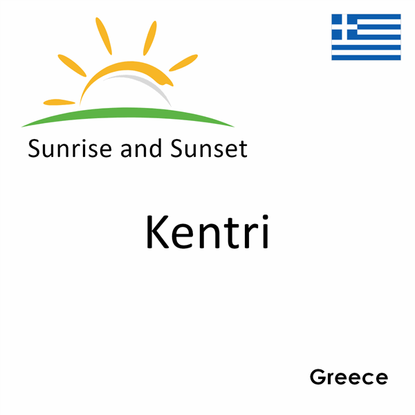 Sunrise and sunset times for Kentri, Greece