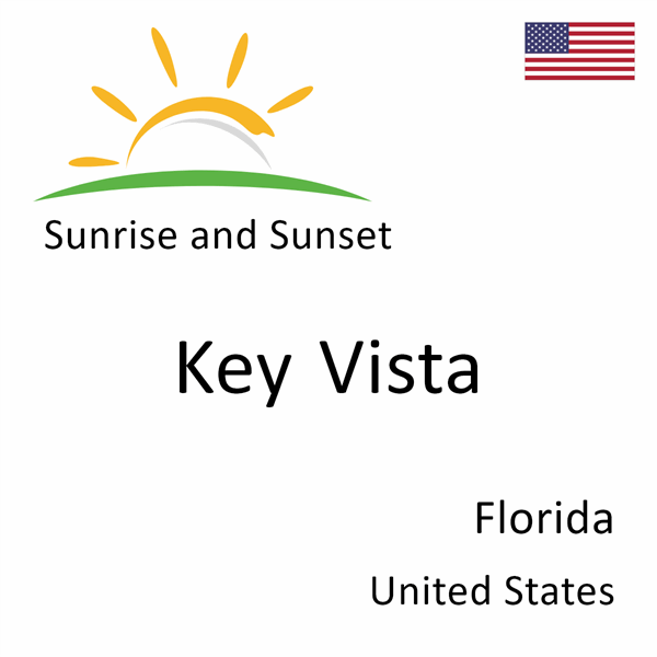 Sunrise and sunset times for Key Vista, Florida, United States