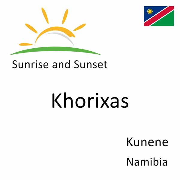 Sunrise and sunset times for Khorixas, Kunene, Namibia