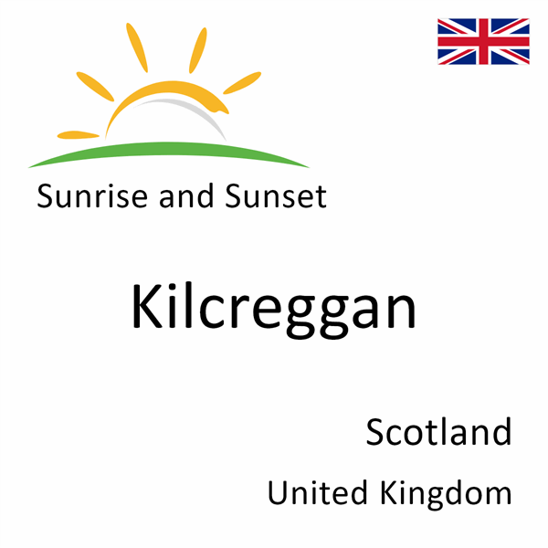 Sunrise and sunset times for Kilcreggan, Scotland, United Kingdom