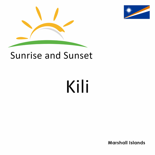 Sunrise and sunset times for Kili, Marshall Islands