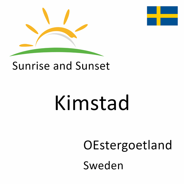 Sunrise and sunset times for Kimstad, OEstergoetland, Sweden