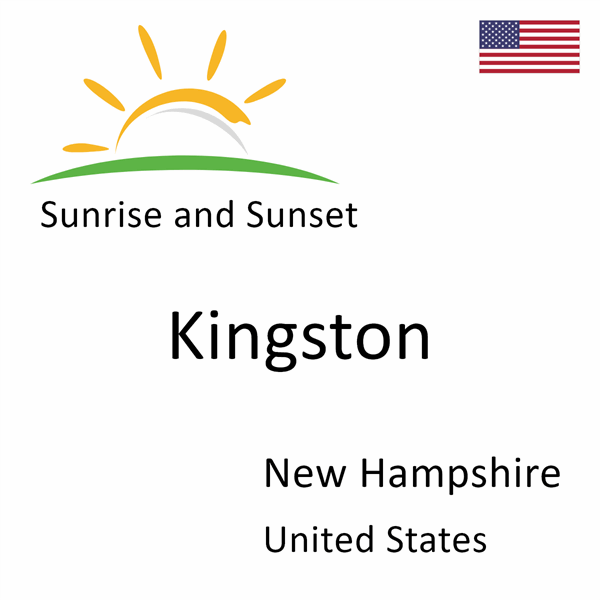 Sunrise and sunset times for Kingston, New Hampshire, United States