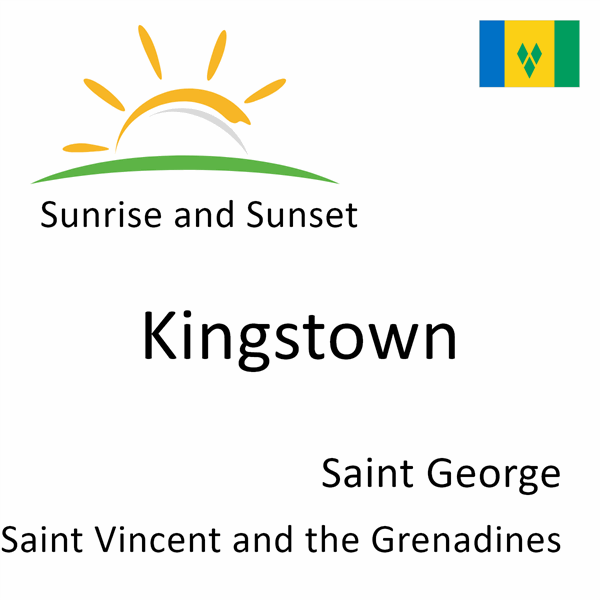 Sunrise and sunset times for Kingstown, Saint George, Saint Vincent and the Grenadines