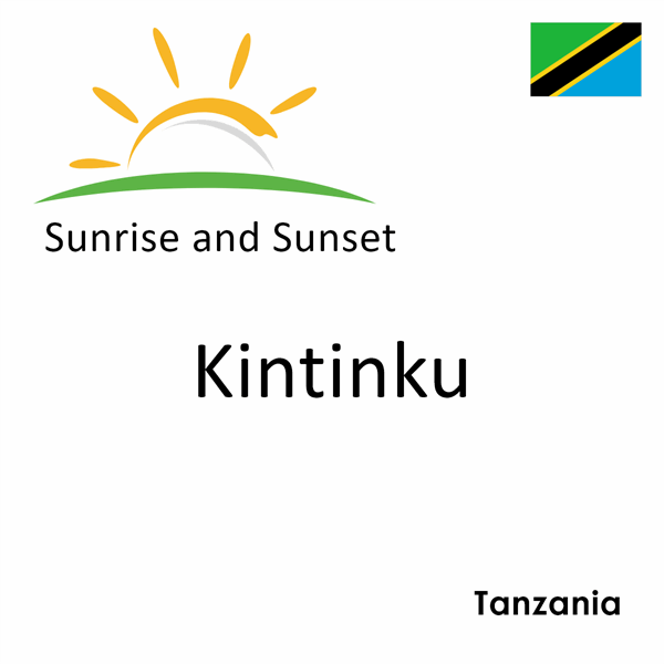 Sunrise and sunset times for Kintinku, Tanzania