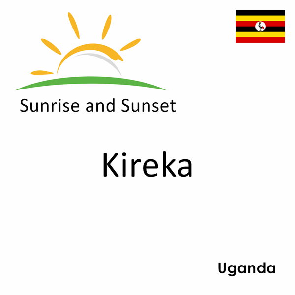 Sunrise and sunset times for Kireka, Uganda