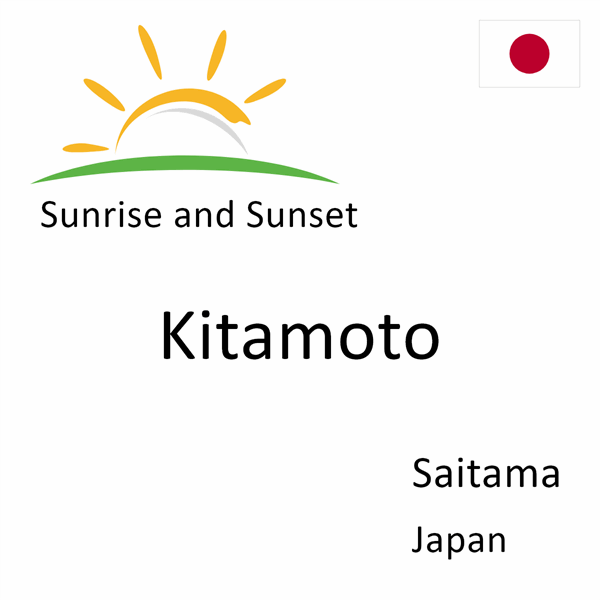 Sunrise and sunset times for Kitamoto, Saitama, Japan