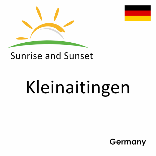 Sunrise and sunset times for Kleinaitingen, Germany